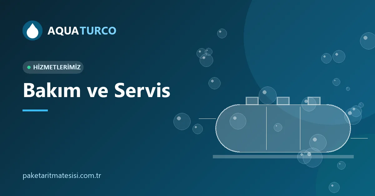 Bakım ve Servis