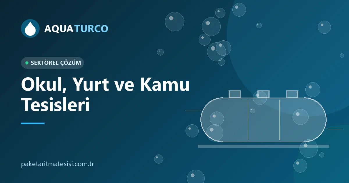 Okul, Yurt ve Kamu Tesisleri