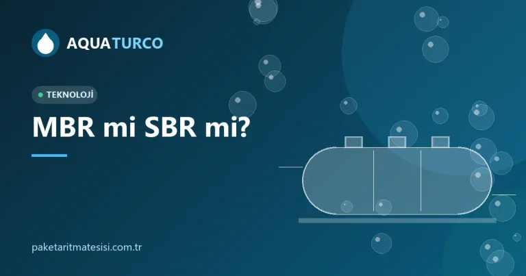 MBR mi SBR mi? Hangi Paket Arıtma Size Uygun?